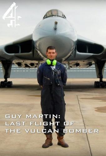 Guy Martin Last Flight of the Vulcan Bomber