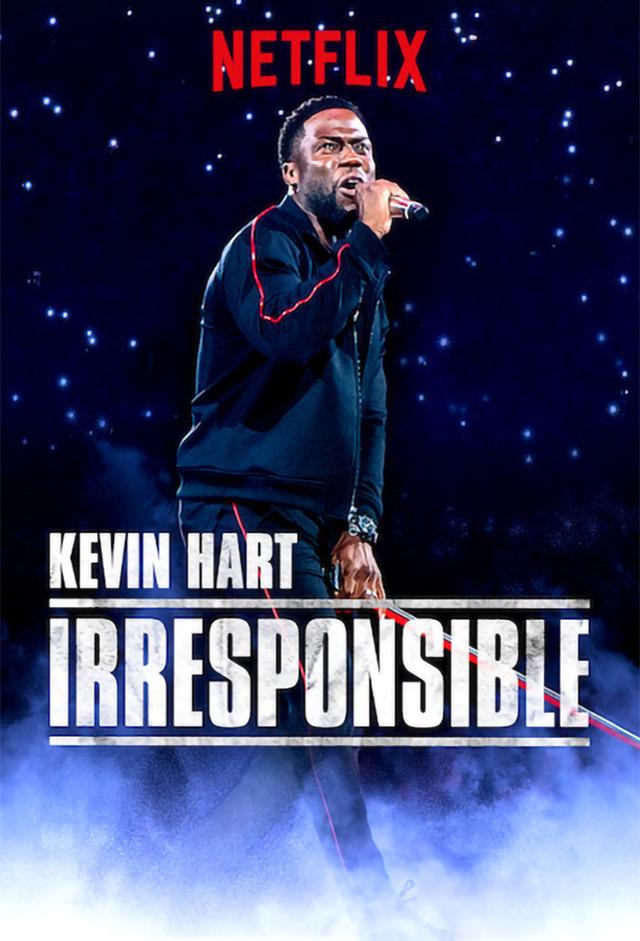 Kevin Hart: Irresponsible