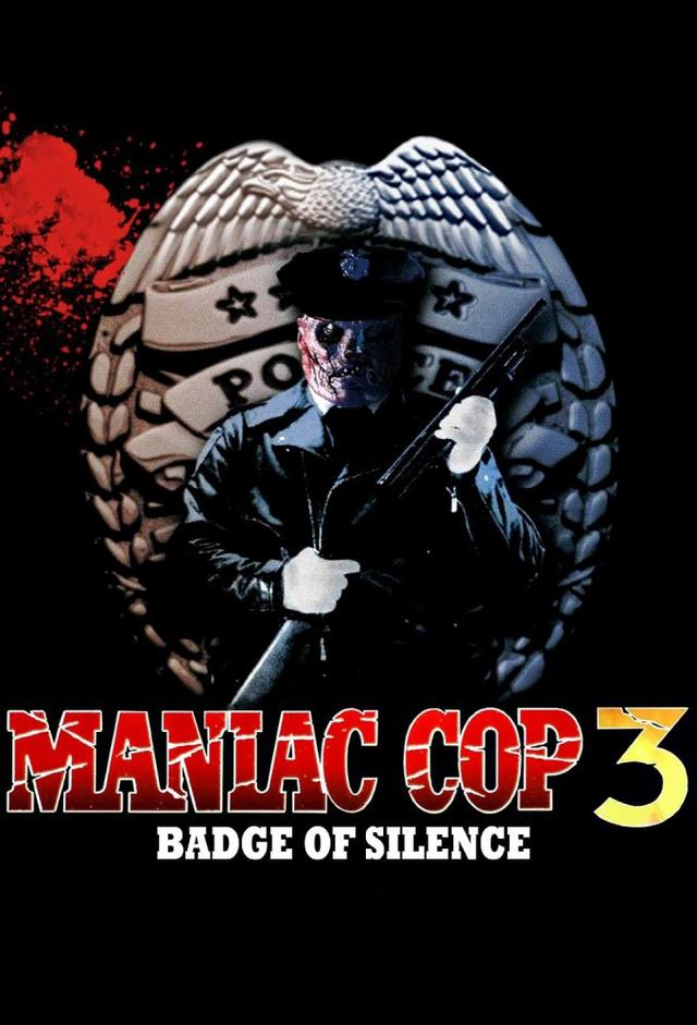 Maniac Cop 3: Badge of Silence