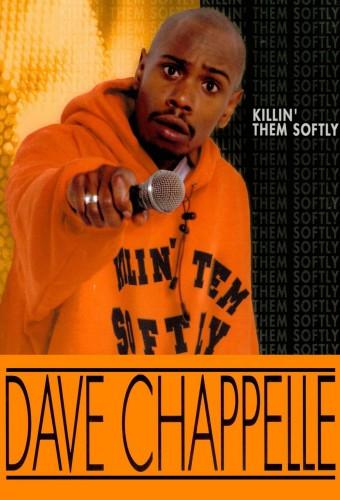 Dave Chappelle: Killin' Them Softly