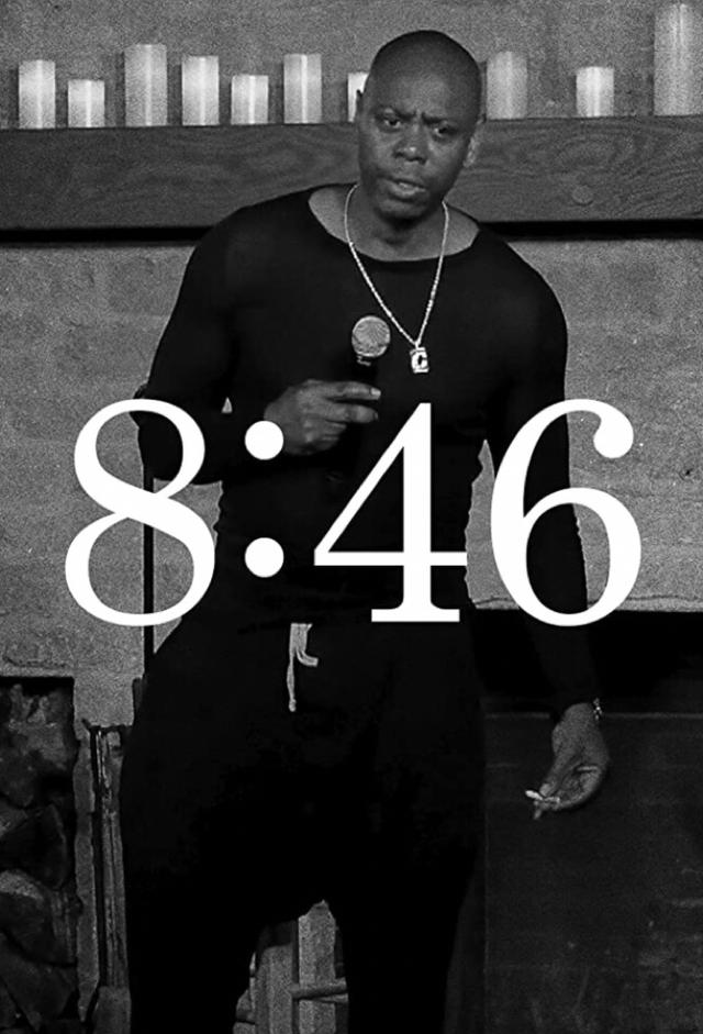 Dave Chappelle: 8:46