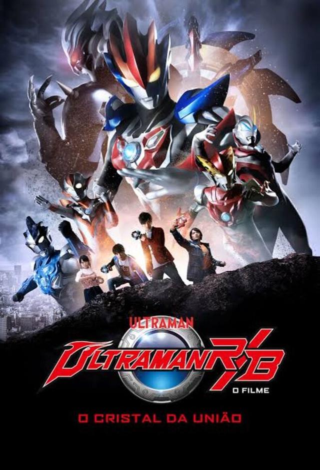 Ultraman R/B The Movie: Select! The Crystal of Bon