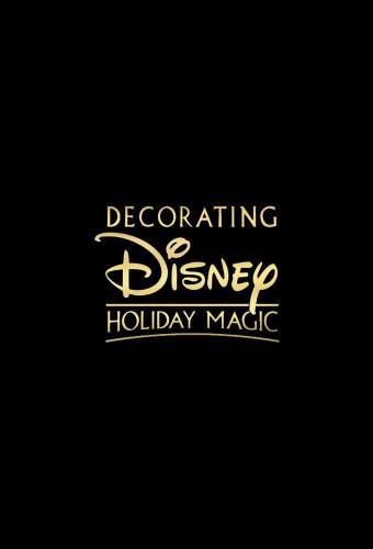 Decorating Disney: Holiday Magic