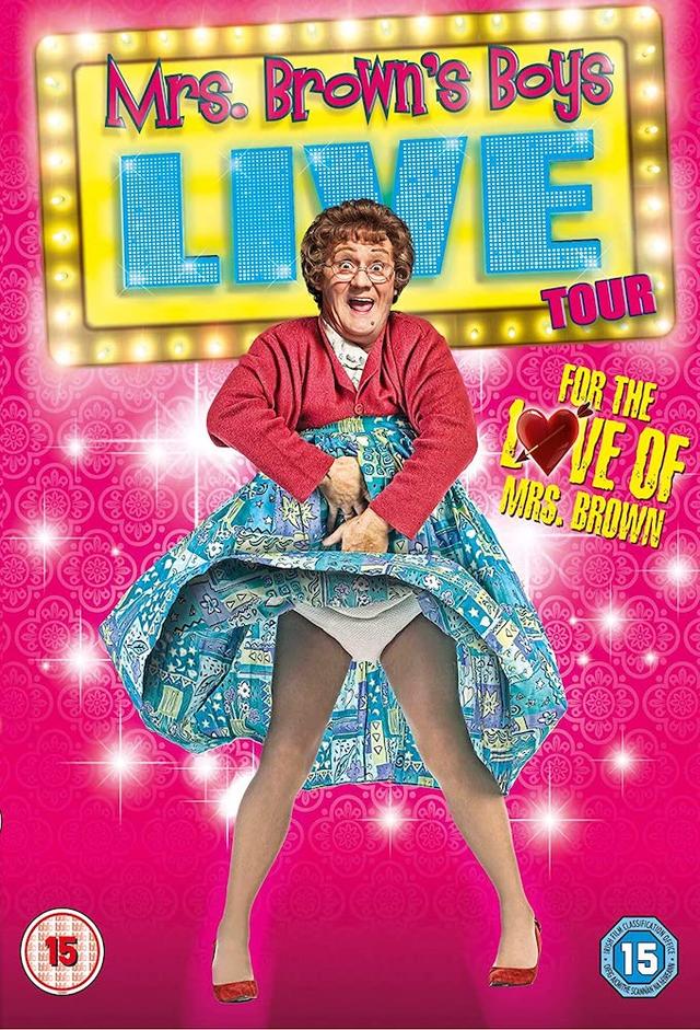 Mrs. Brown's Boys Live Tour: For the Love of Mrs. Brown