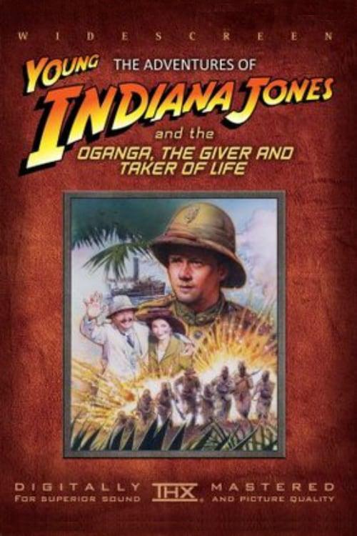 The Adventures of Young Indiana Jones: Oganga, the Giver and Taker of Life