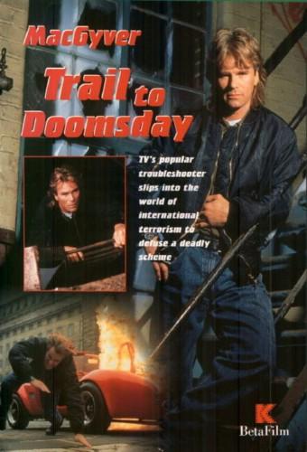 MacGyver: Trail to Doomsday