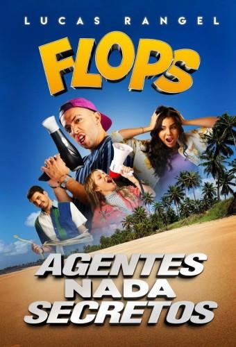 Flops: Agents Nothing Secret.