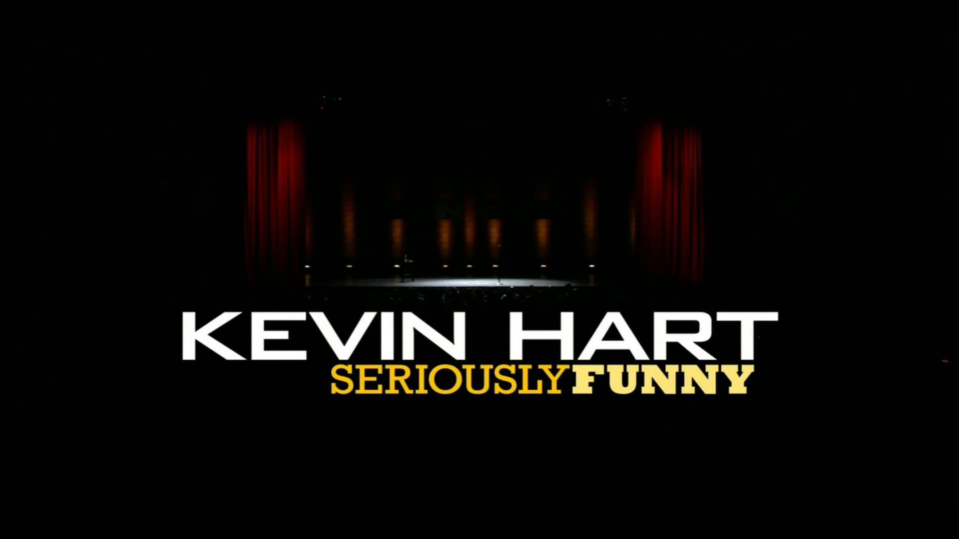 Kevin Hart: Seriously Funny