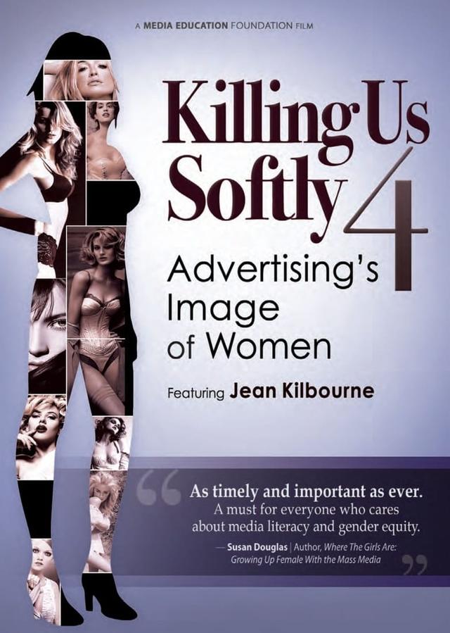 Still Killing Us Softly: Advertising's Image of Women