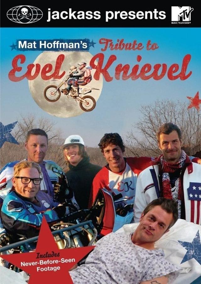 Jackass Presents: Mat Hoffman's Tribute to Evel Knievel