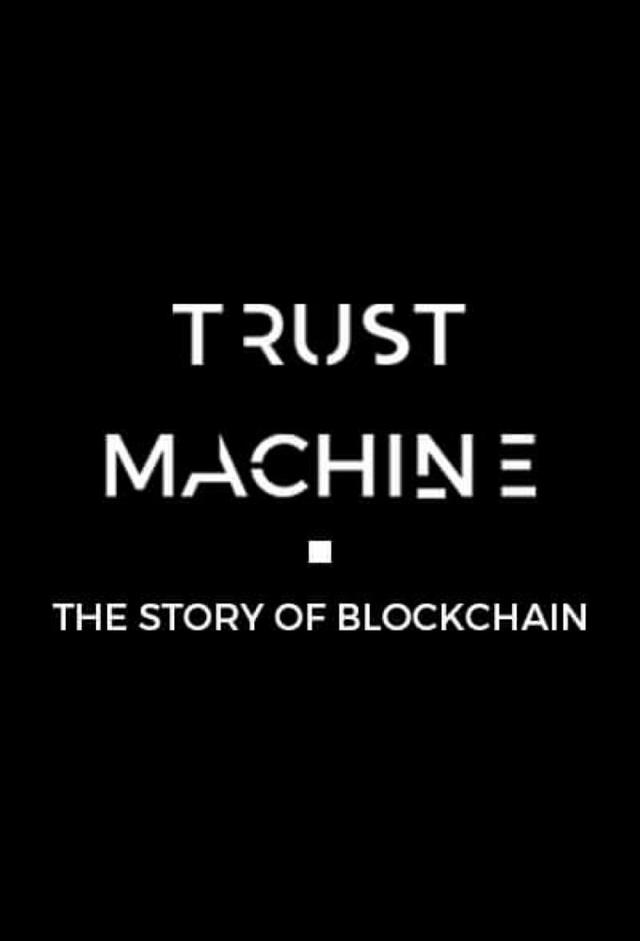 Trust Machine: The Story of Blockchain