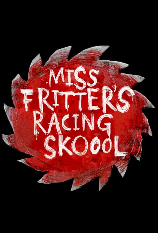 Miss Fritter's Racing Skoool