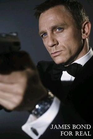 James Bond: For Real