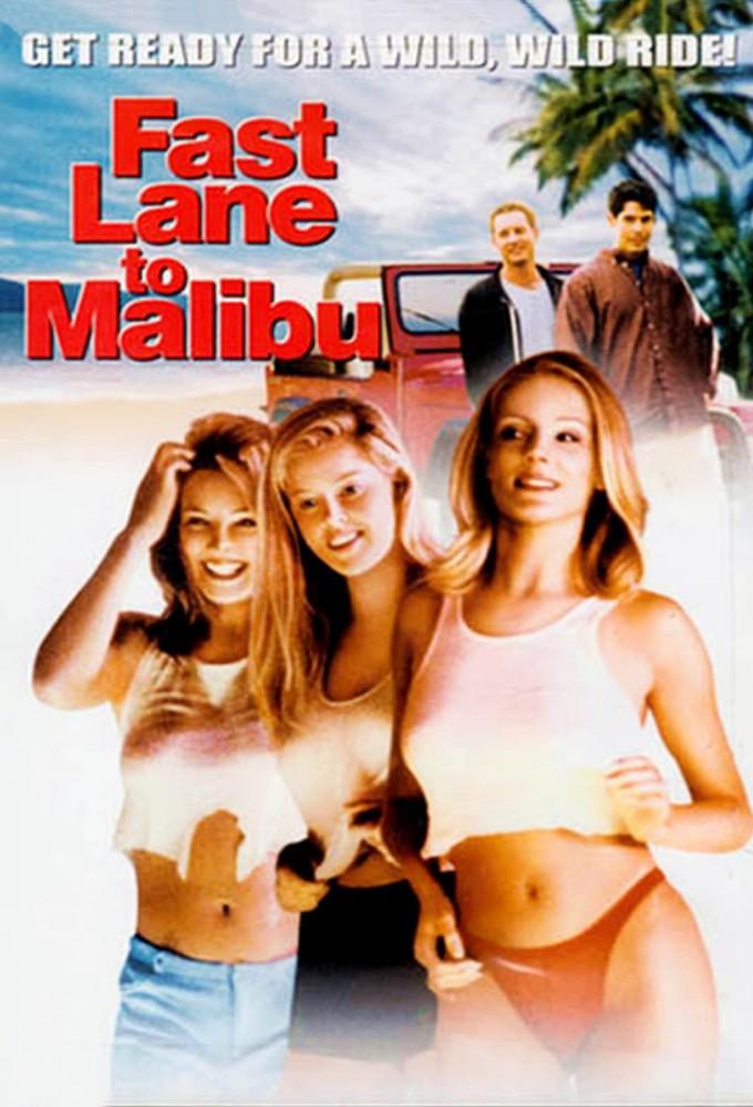 Fast lane to Malibu