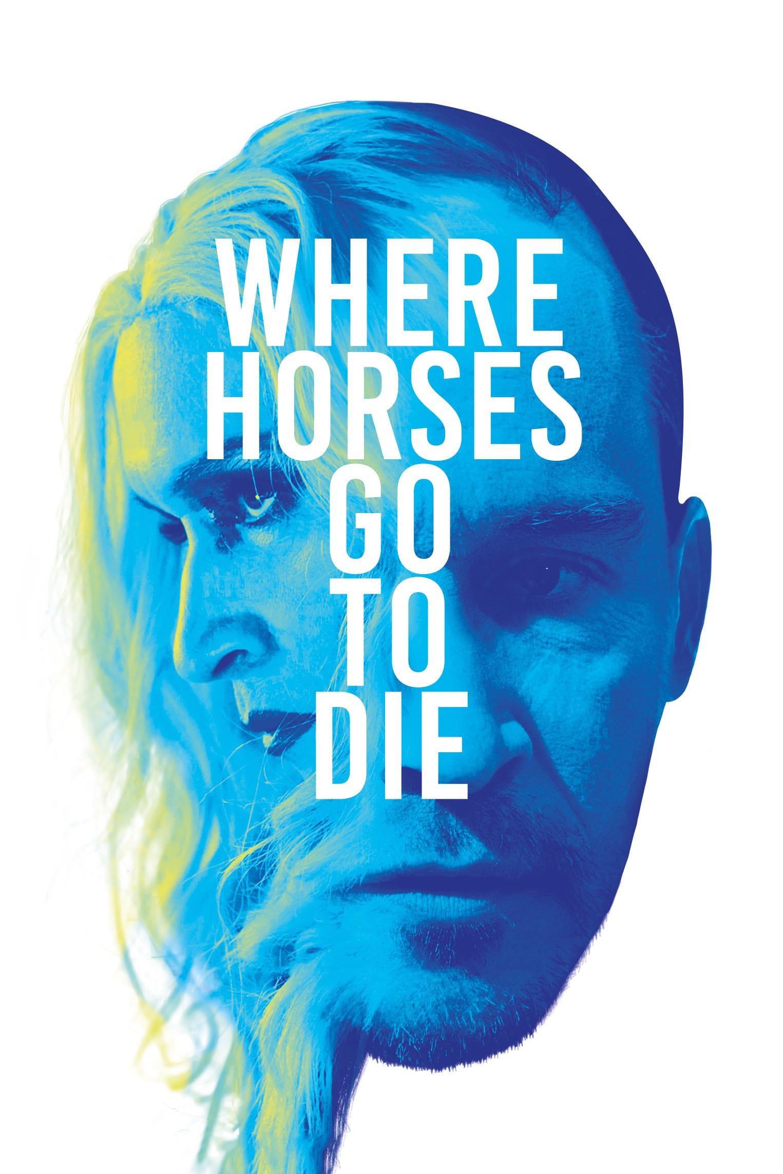 Where Horses Go to Die