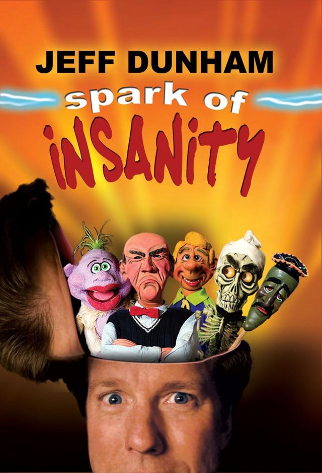 Jeff Dunham: Spark of Insanity