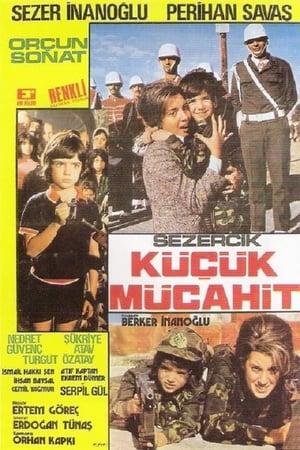 Sezercik Küçük Mücahit