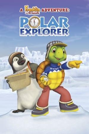 Franklin and Friends Adventure: Polar Explorer