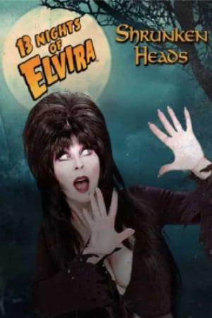 13 Nights of Elvira: Shrunken Heads