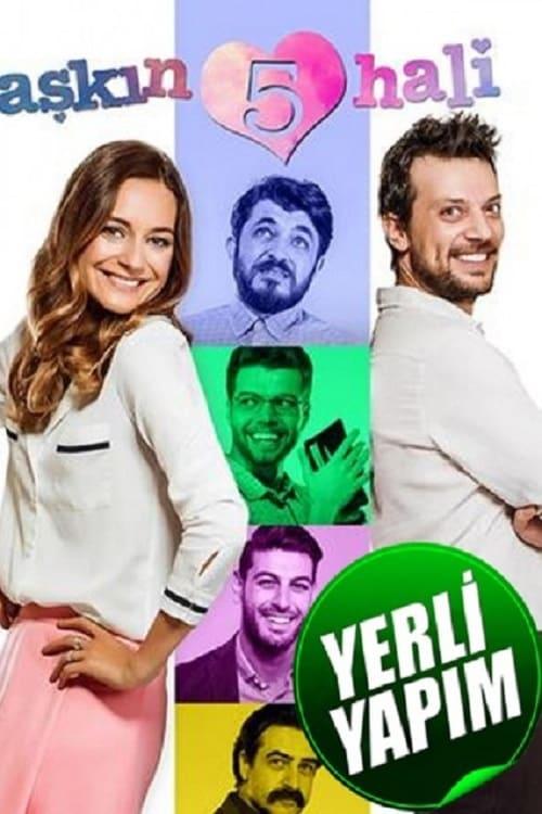 Aşkın 5 Hali