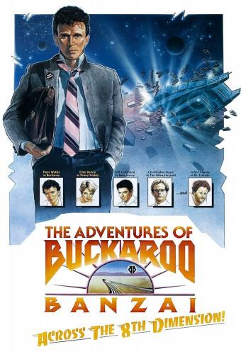 The Adventures of Buckaroo Banzai Across the 8th Dimension