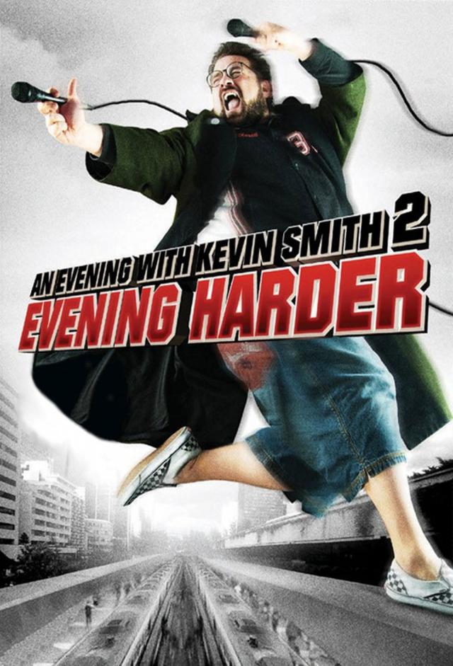 An Evening with Kevin Smith 2: Evening Harder