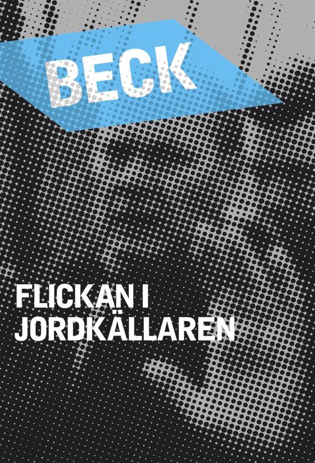 Beck 18 - Flickan i jordkällaren