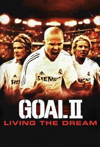 Goal! II: Living the Dream