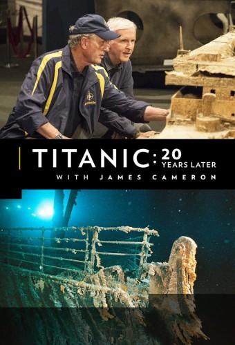 Titanic: 20 Years Later with James Cameron