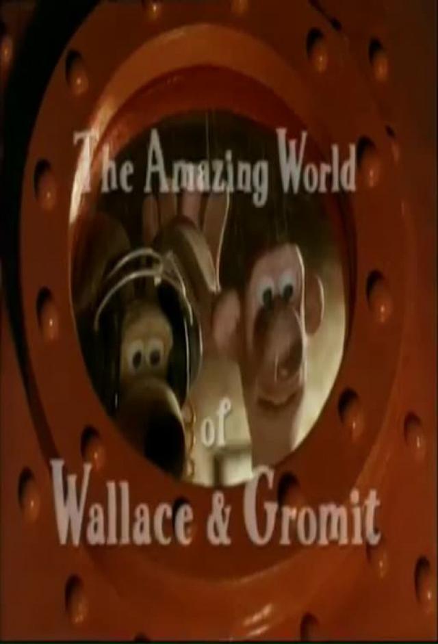 The Amazing World of Wallace and Gromit