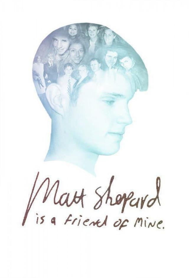 Matt Shepard Is a Friend of Mine