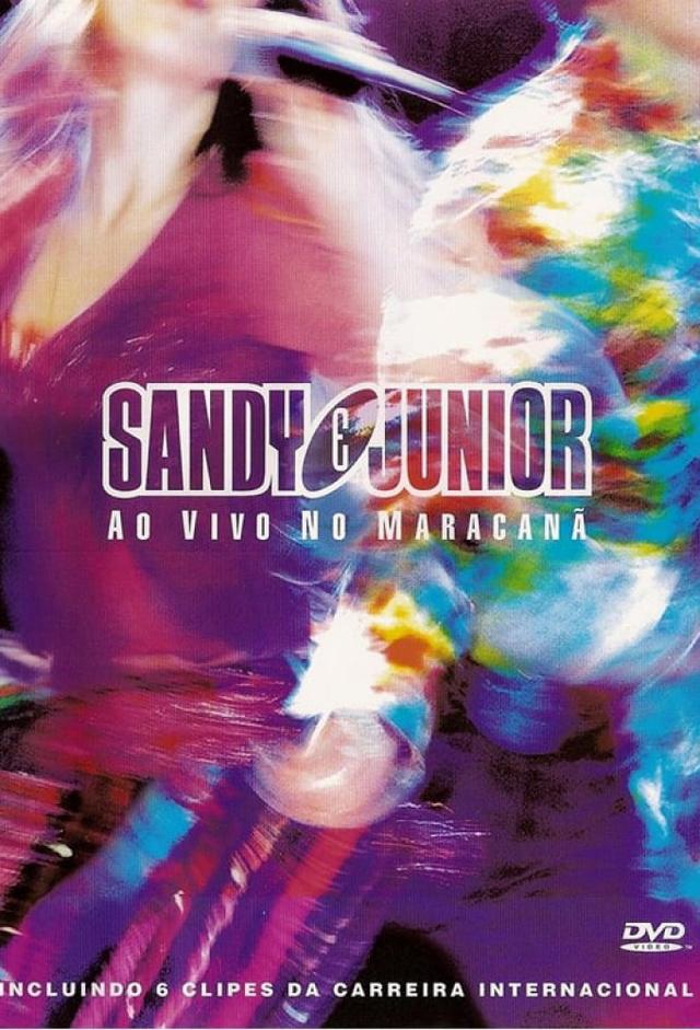 Sandy & Junior - Ao Vivo no Maracanã