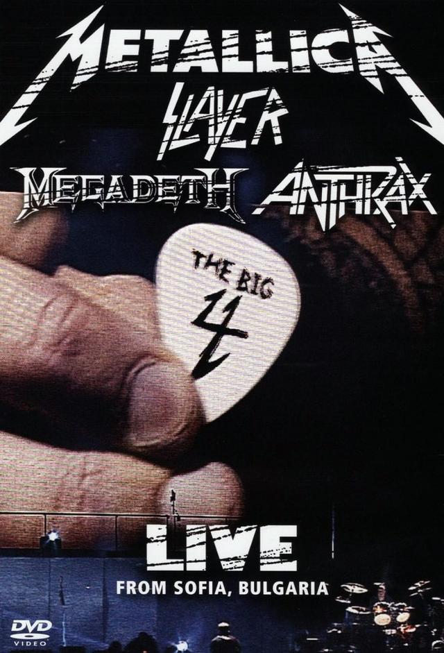 Metallica/Slayer/Megadeth/Anthrax: The Big 4 - Live from Sofia, Bulgaria