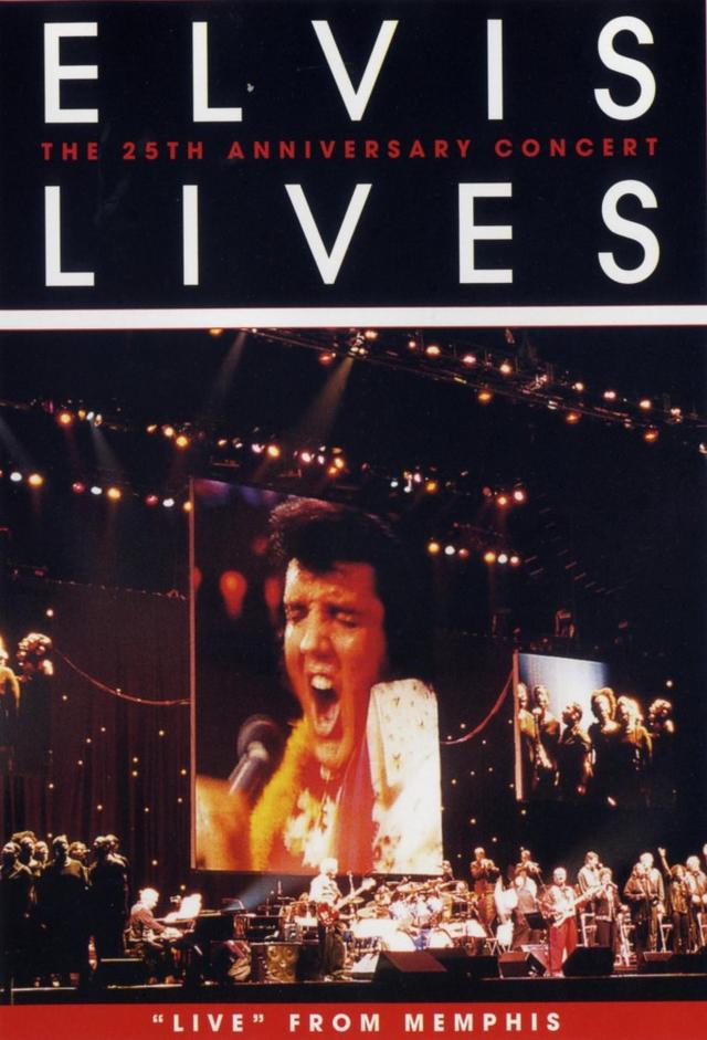 Elvis Lives: The 25th Anniversary Concert, 'Live' from Memphis