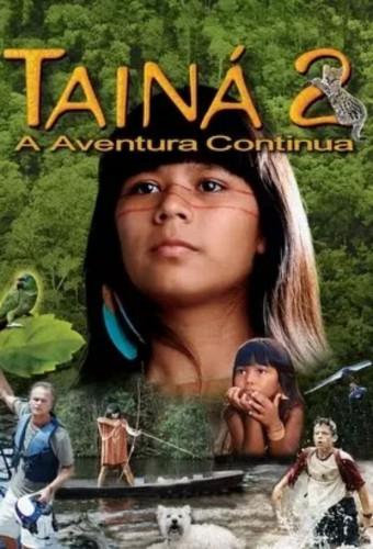 Tainá 2 - A New Amazon Adventure