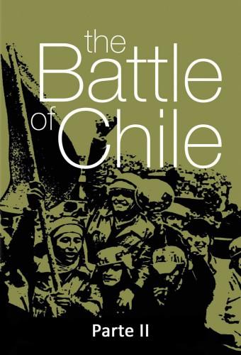 The Battle of Chile - Part II