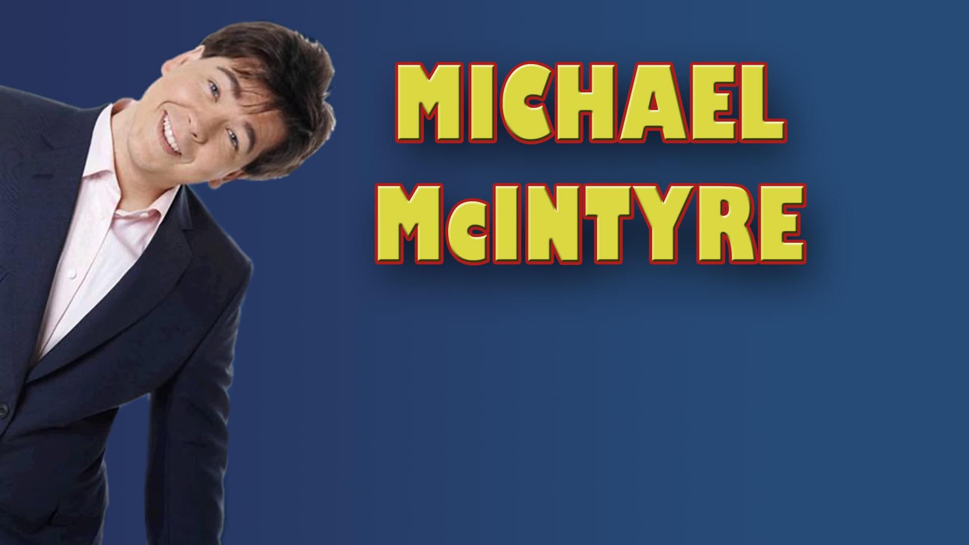 Michael McIntyre: Live & Laughing