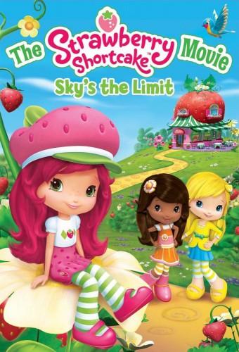 The Strawberry Shortcake Movie: Sky's the Limit