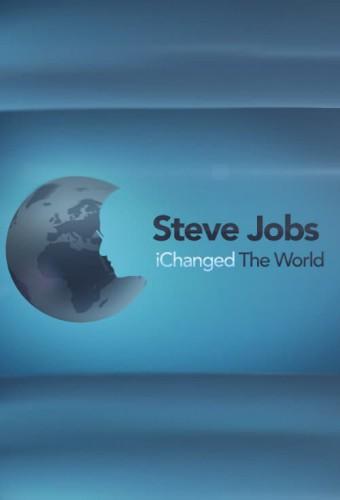 Steve Jobs: iChanged The World