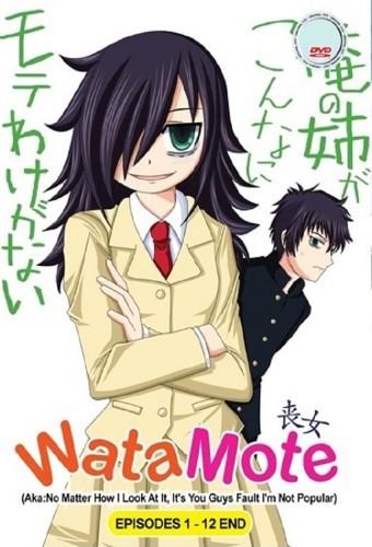WataMote: No Matter How I Look at It, It's You Guys' Fault I'm Not Popular!