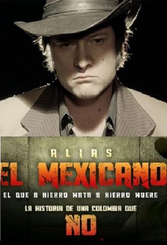 Alias El Mexicano