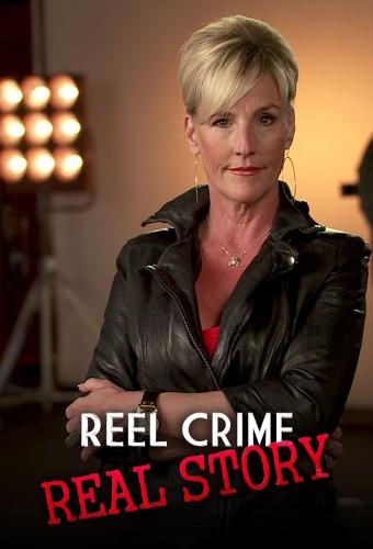 Reel Crime/Real Story