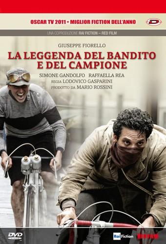 La leggenda del bandito e del campione