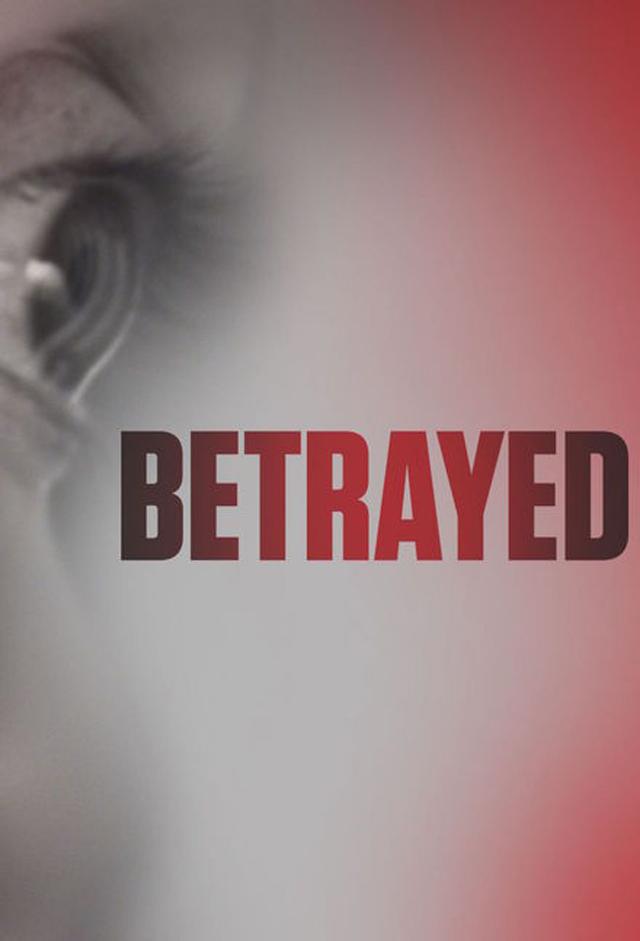 Betrayed (2016)