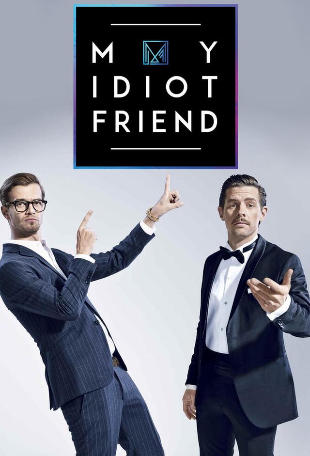 My Idiot Friend