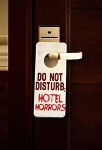 Do Not Disturb: Hotel Horrors