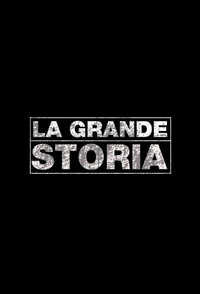 La grande storia