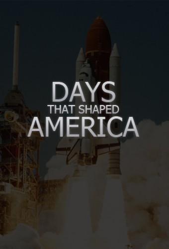 Days That Shaped America