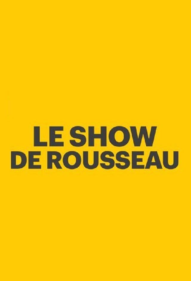 Rousseau's Show