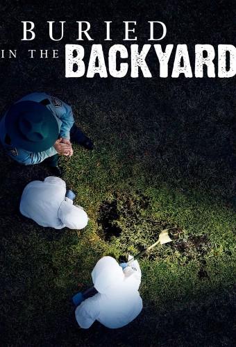 Buried in the Backyard